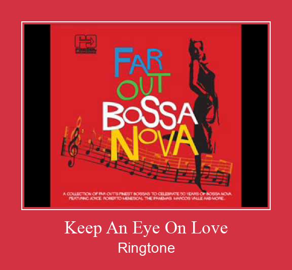 Keep An Eye On Love צלצול הורד חינם