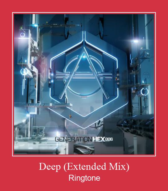 Deep (Extended Mix) Ringetone Download GRATIS.