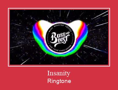 Insanity রিংটোন বিনামূল্যে ডাউনলোড করুন