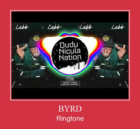 BYRD ரிங்டோன் பதிவிறக்க இலவச
