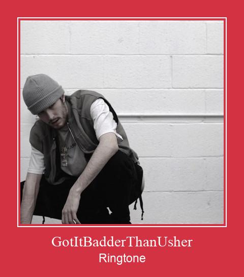 GotItBadderThanUsher Vyzvánění ke stažení zdarma