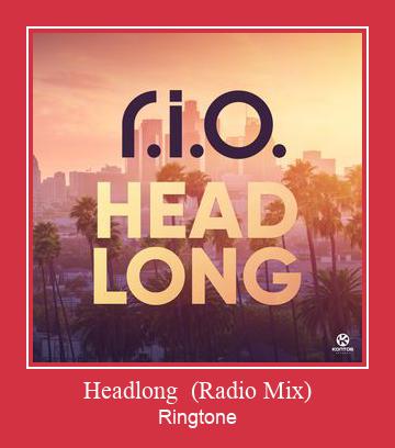 Headlong  (Radio Mix) Ringtone Download Proste.