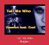 Tell Me Who 着信音