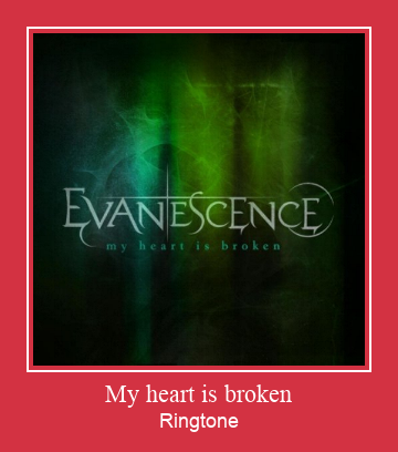 My Heart Is Broken Tono de llamada gratis