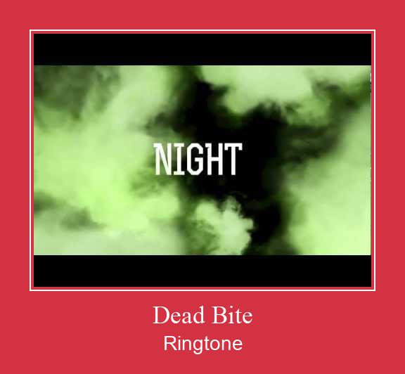Dead Bite  Ringtone Download pulsuz