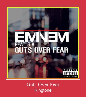Guts Over Fear ரிங்டோன் பதிவிறக்க இலவச