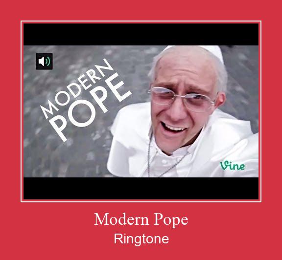 Modern Pope রিংটোন বিনামূল্যে ডাউনলোড করুন
