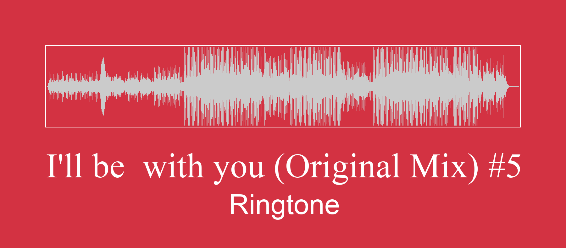 I'll Be  With You (Original Mix) #5  ดาวน์โหลดริงโทนฟรี