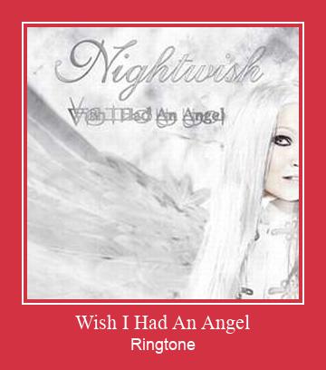 Wish I Had An Angel Ringtone atsisiųsti nemokamai