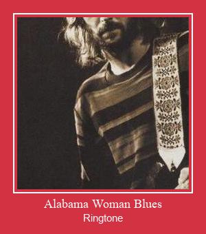Alabama Woman Blues Ringtone Download pulsuz