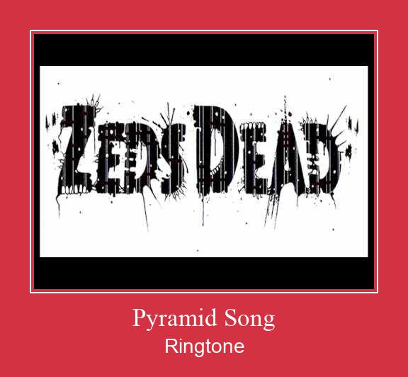 Pyramid Song Nhạc chuông tải miễn phí