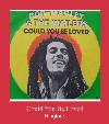 Could You Be Loved ringtone