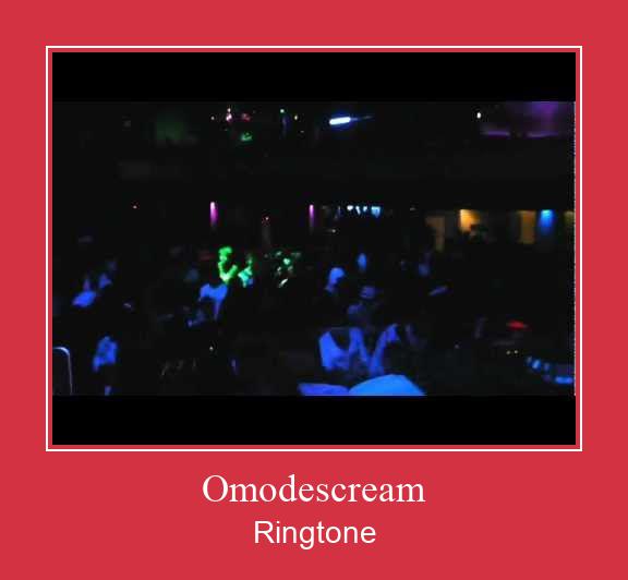 Omodescream Ringtone Download Proste.