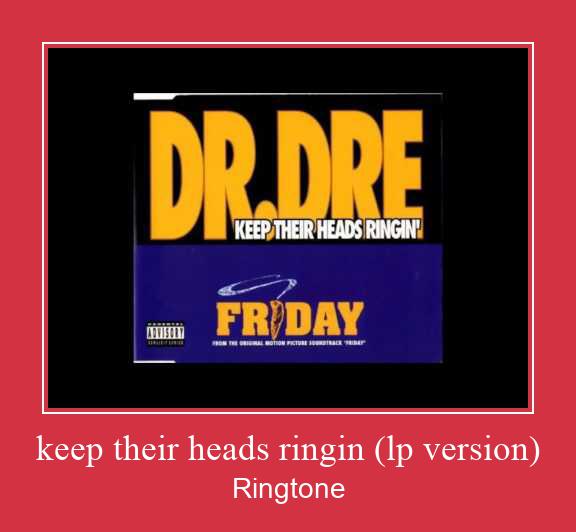 Keep Their Heads Ringin (lp Version) Рингтоне Бесплатно бесплатно