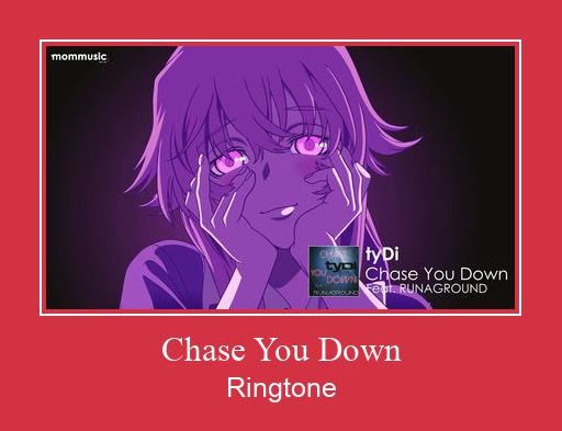 Chase You Down צלצול הורד חינם