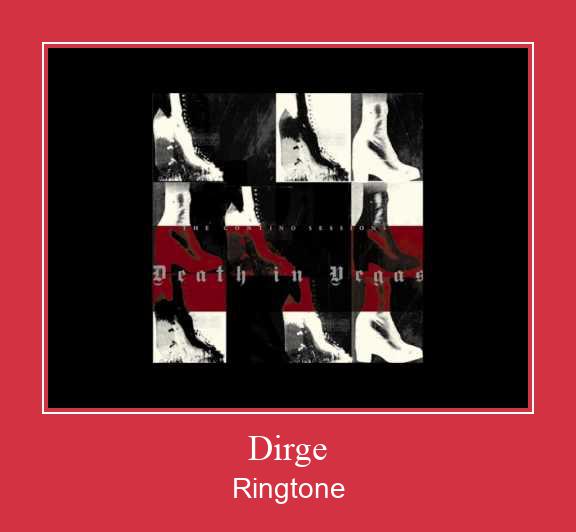 Dirge Ringtone Muat turun percuma.