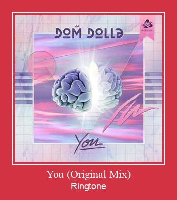 You (Original Mix) Ringtone Muat turun percuma.
