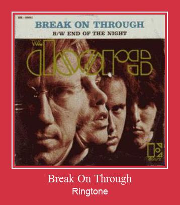 Break On Through ரிங்டோன் பதிவிறக்க இலவச