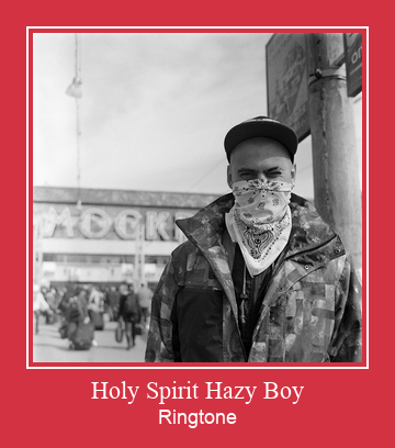 Holy Spirit Hazy Boy 벨소리 다운로드 무료