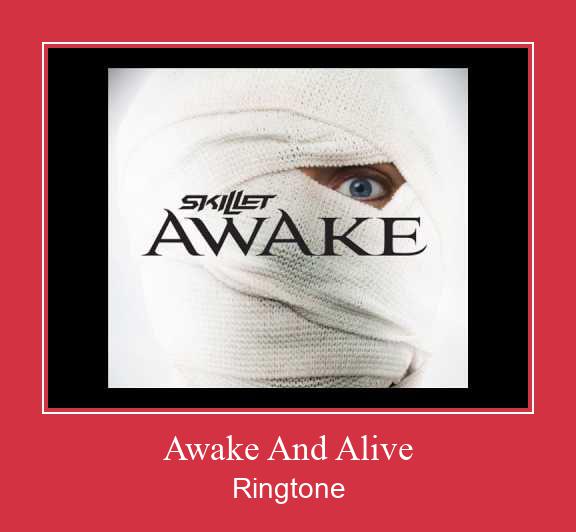 Awake And Alive Ringtone Download Free