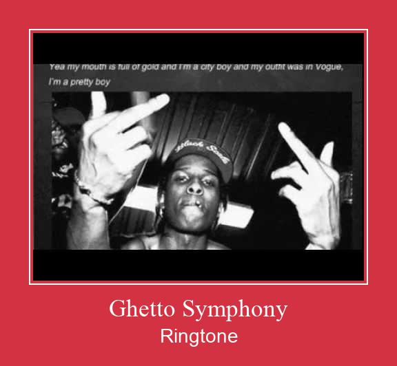 Ghetto Symphony Nhạc chuông tải miễn phí