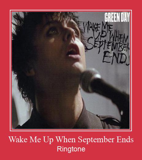 Wake Me Up When September Ends Рингтоне Бесплатно бесплатно