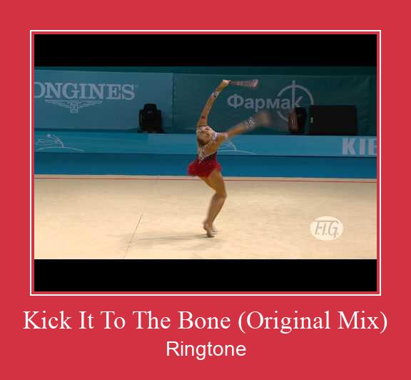 Kick It To The Bone (Original Mix) ดาวน์โหลดริงโทนฟรี