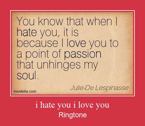 I Hate You I Love You Ringtone allalaadimine tasuta