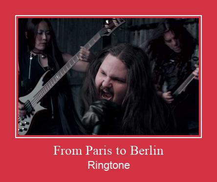 From Paris To Berlin Ringtone Download Free