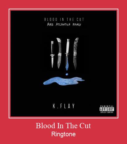 Blood In The Cut Рингтоне Бесплатно бесплатно