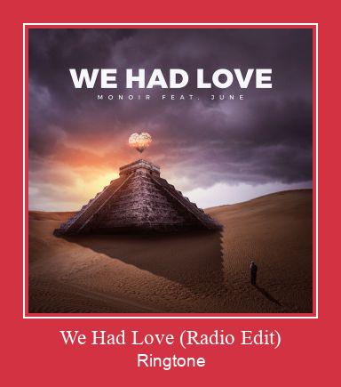 We Had Love (Radio Edit) Zil sesi indir ücretsiz