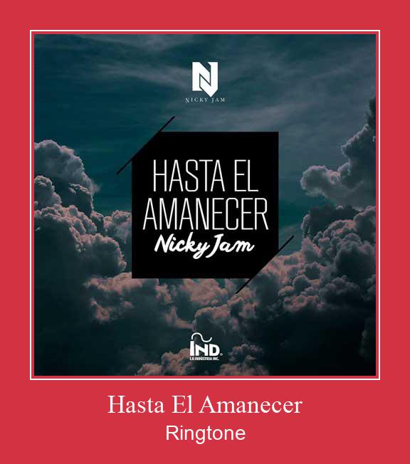 Hasta El Amanecer צלצול הורד חינם