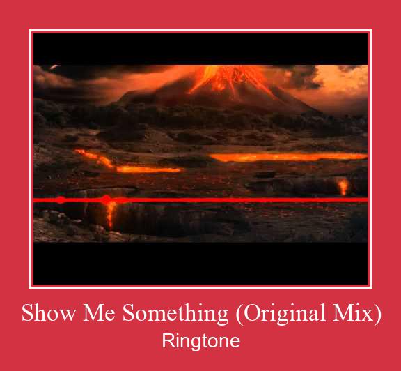 Show Me Something (Original Mix) ดาวน์โหลดริงโทนฟรี