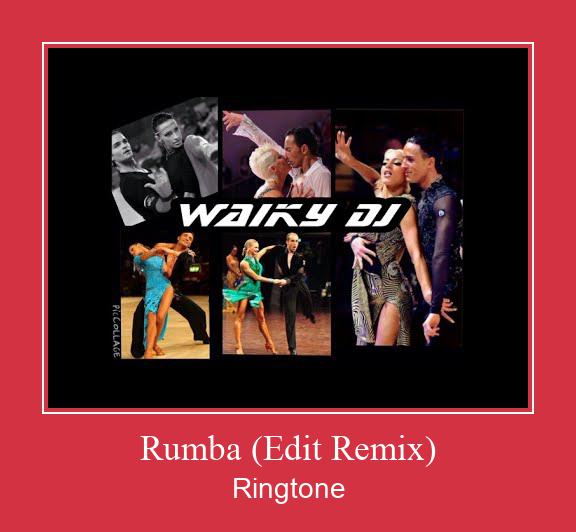 Rumba (Edit Remix) Ringtone Download Proste.