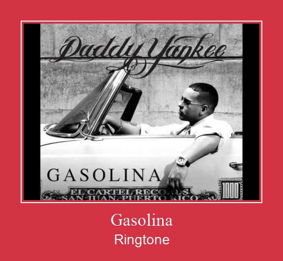 Gasolina  ரிங்டோன் பதிவிறக்க இலவச
