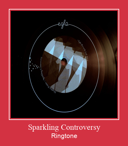 Sparkling Controversy ரிங்டோன் பதிவிறக்க இலவச