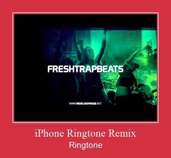IPhone Ringtone Remix Csengőhang letöltés ingyenes