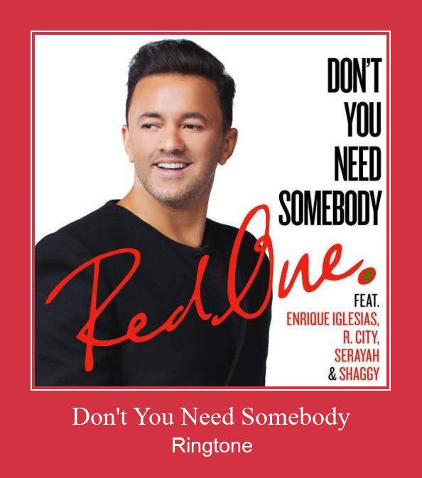 Don't You Need Somebody 着信音を無料でダウンロード