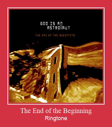 The End Of The Beginning Zvana signāls lejupielādēt bezmaksas