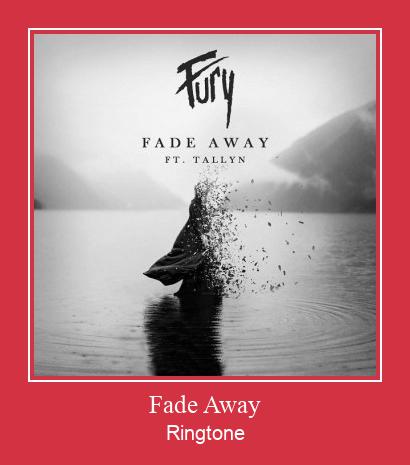 Fade Away Ringtone Download Free
