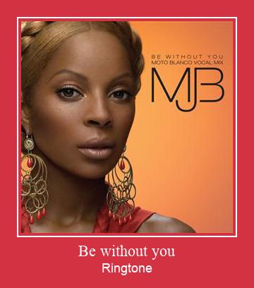 Be Without You 着信音を無料でダウンロード