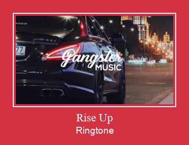 Rise Up Ringtone Last ned gratis