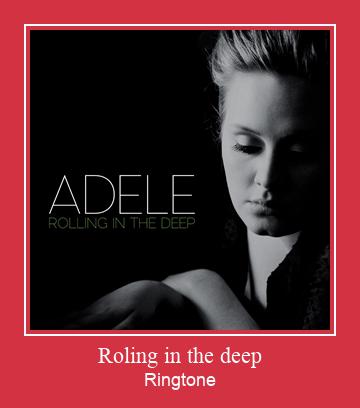 Roling In The Deep Ringtone Download pulsuz