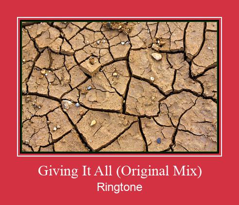 Giving It All (Original Mix) Ringtone allalaadimine tasuta