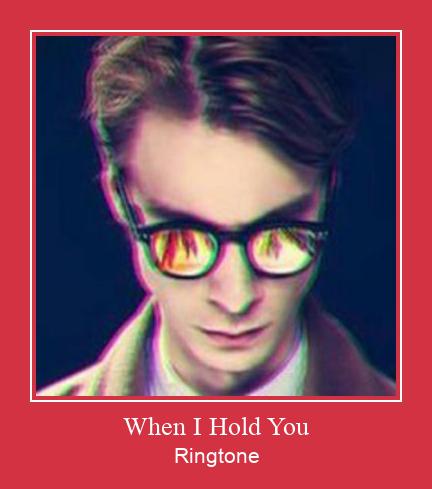 When I Hold You Ringtone Download Besplatno