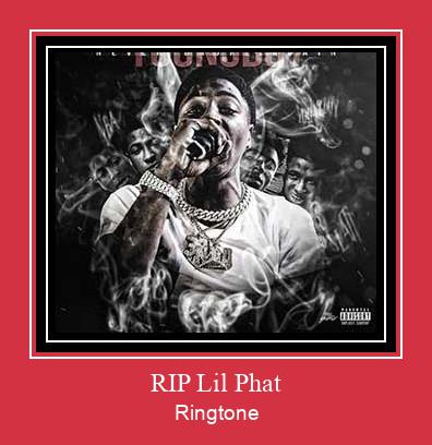RIP Lil Phat ರಿಂಗ್ಟೋನ್ ಡೌನ್ಲೋಡ್ ಉಚಿತ