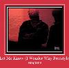 Let Me Know (I Wonder Why Freestyle) zil sesi