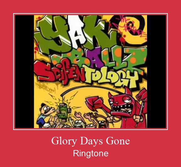 Glory Days Gone Ringtone Download pulsuz