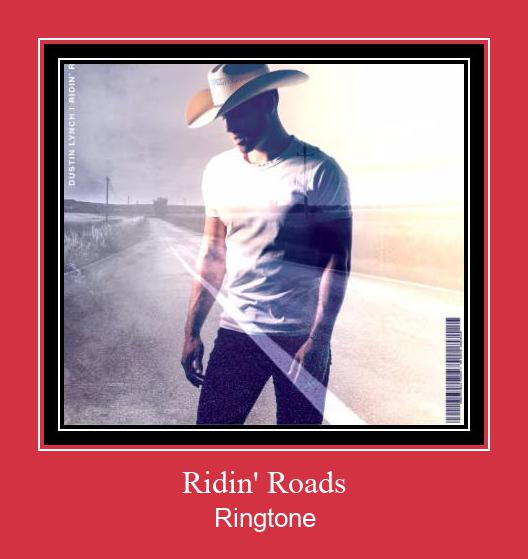 Ridin' Roads Рингтон Скачать бесплатно