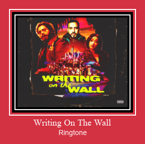 Writing On The Wall Ringtone Download Proste.